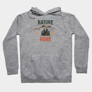 Nature is my home Hoodie